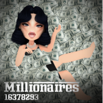 MILLIONAIRES.