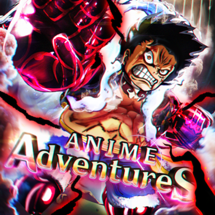 [🐉UPD] Anime Adventures