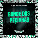 Bonde Dos Pecinha$