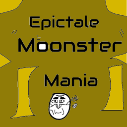 Epictale Moonster Mania
