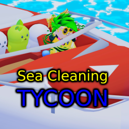 (BROKEN) 🌊Sea Cleaning Tycoon🌊
