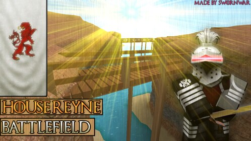 House Reyne, Battlefield