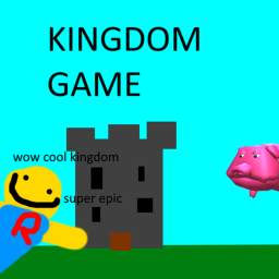 KINGDOM GAME (ON BIG HOLD)