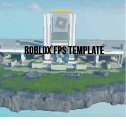 FPS ROBLOX TEMPLATE