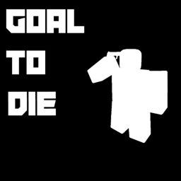 Goal to Die [PRE-ALPHA]