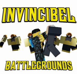 invincibel battlegrounds [CLOSED FOR TESTING]