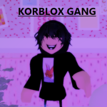 Korblox Gang.