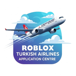 APPLICATION CENTRE | Roblox Turkish Airlines