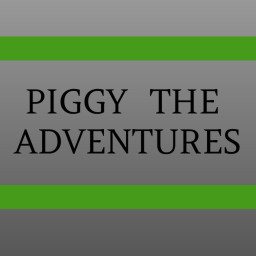 Piggy The Adventures