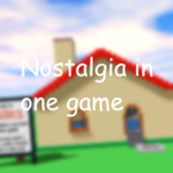 Nostalgia in 1 game
