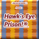P.F.F.G. - Hawk's Eye Prison! (R)