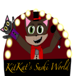 KitKat's Sushi World || OFFICIAL GROUP