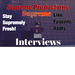 Supreme Productions© Interview Place