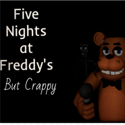 Crappy Fnaf