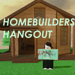 HomeBuilders Hangout :D