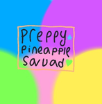 ~Preppy Pineapple Squad~