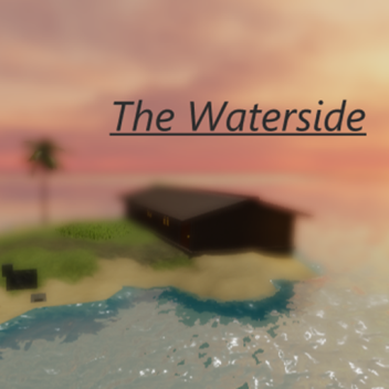 The Waterside