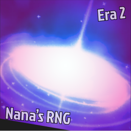 [Era 2] Nana's RNG
