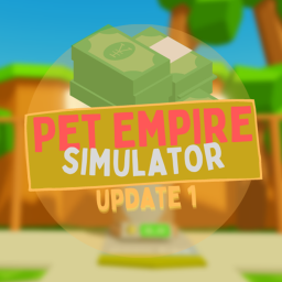 Pet Empire Simulator