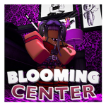 [ Blooming Center ]
