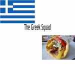 The Greek Squad