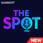 The Spot [VC] 🔊