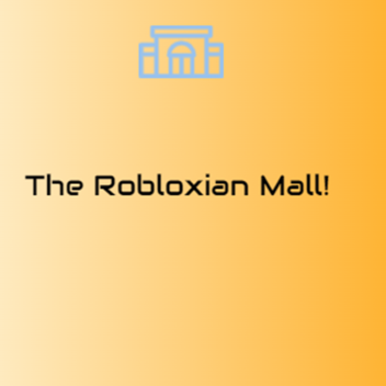 (BETA) The Robloxian Mall!