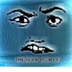WHY IS MY SOUP DRY E
