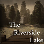 The Riverside Lake
