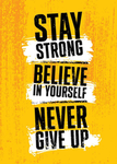 Never give up and kip going