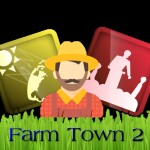 Farm Town 2 Free Games