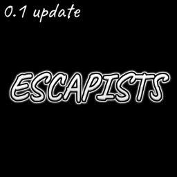 [NEW] Escapists