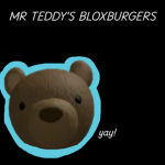 Mr. Teddy's Bloxburgers