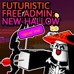 [🕸️] Futuristic Free Admin: NEW-HALLOW
