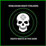 The Robloxian Night Stalkers