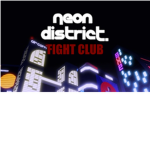 Neon District Fight Club