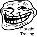 Caught Trolling