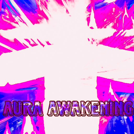 Aura Awakening[New Tier]