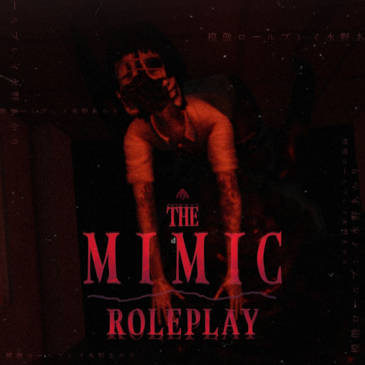 The Mimic RP
