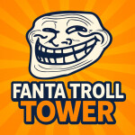 FANTA TROLL TOWER