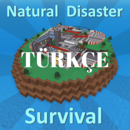 Natural Disaster Survival [ Türkçe]