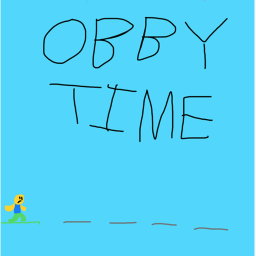 Obby time