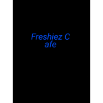 Freshiez Cafe (New group)