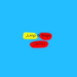 Jump & Rage: DEMO