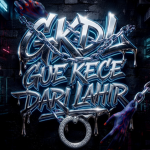 GUE KECE DARI LAHIR
