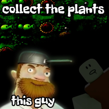 collect the plants for crazy dave