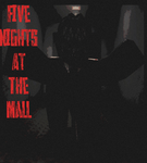 Five Nights At The Mall