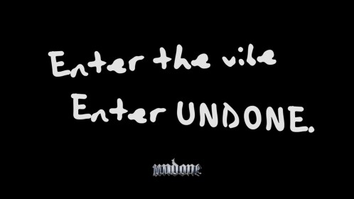UNDONE