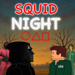 SQUID NIGHT