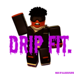 Drip fit.
